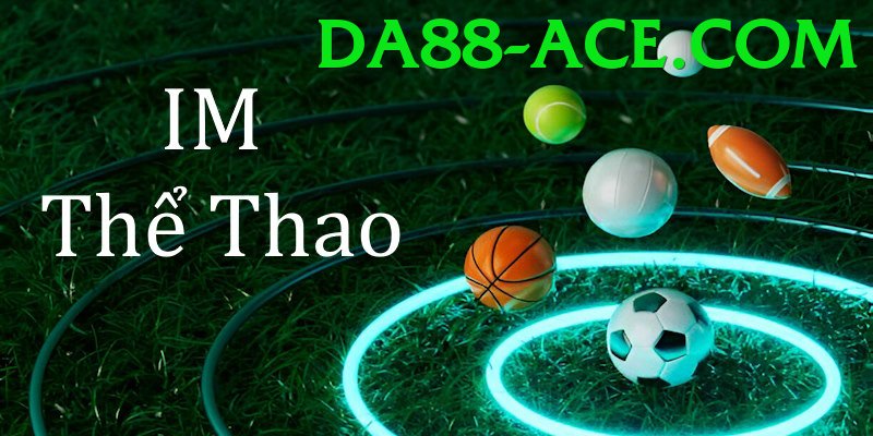 Cá Cược Thể Thao - da88 - Phiên bản mới