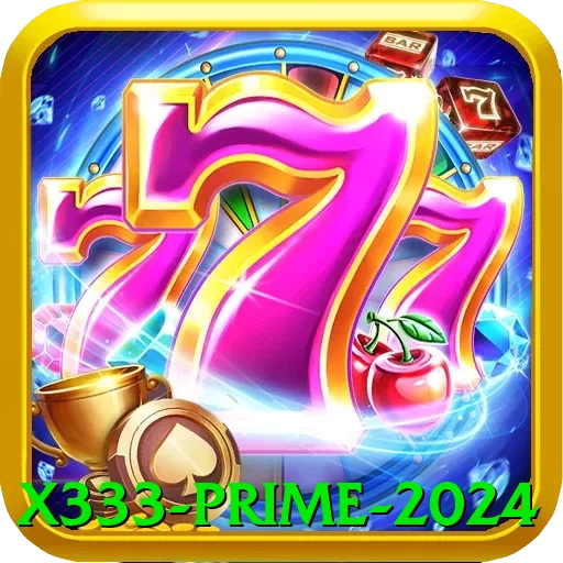 x333 Prime 2024 - vip